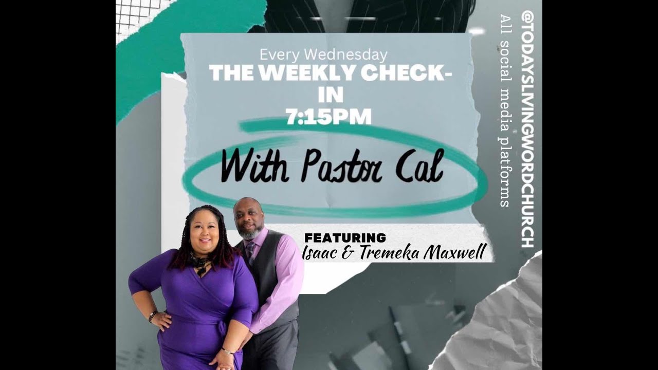 The weekly check in with Pastor Cal