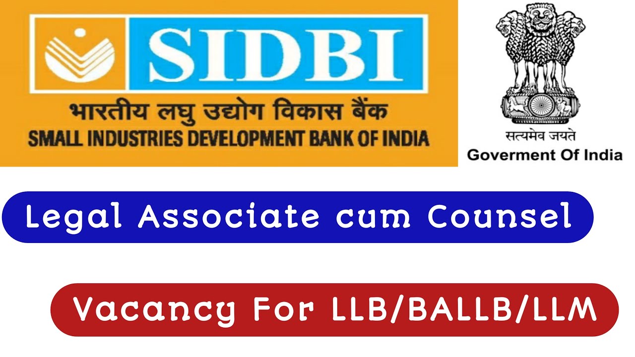 Legal Associate In SIDBI || legal jobs in India || LLB jobs 2022 || LLM