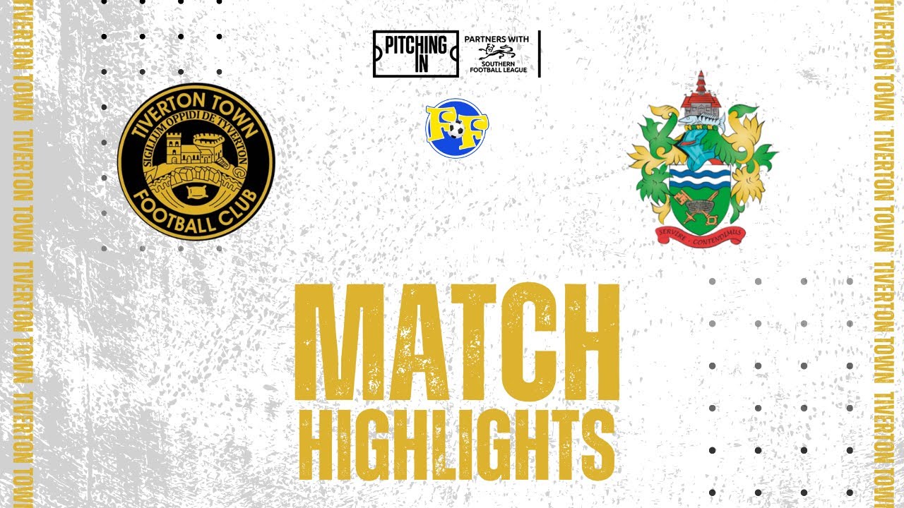EXTENDED MATCH HIGHLIGHTS | TIVERTON TOWN 0-2 CHERTSEY TOWN