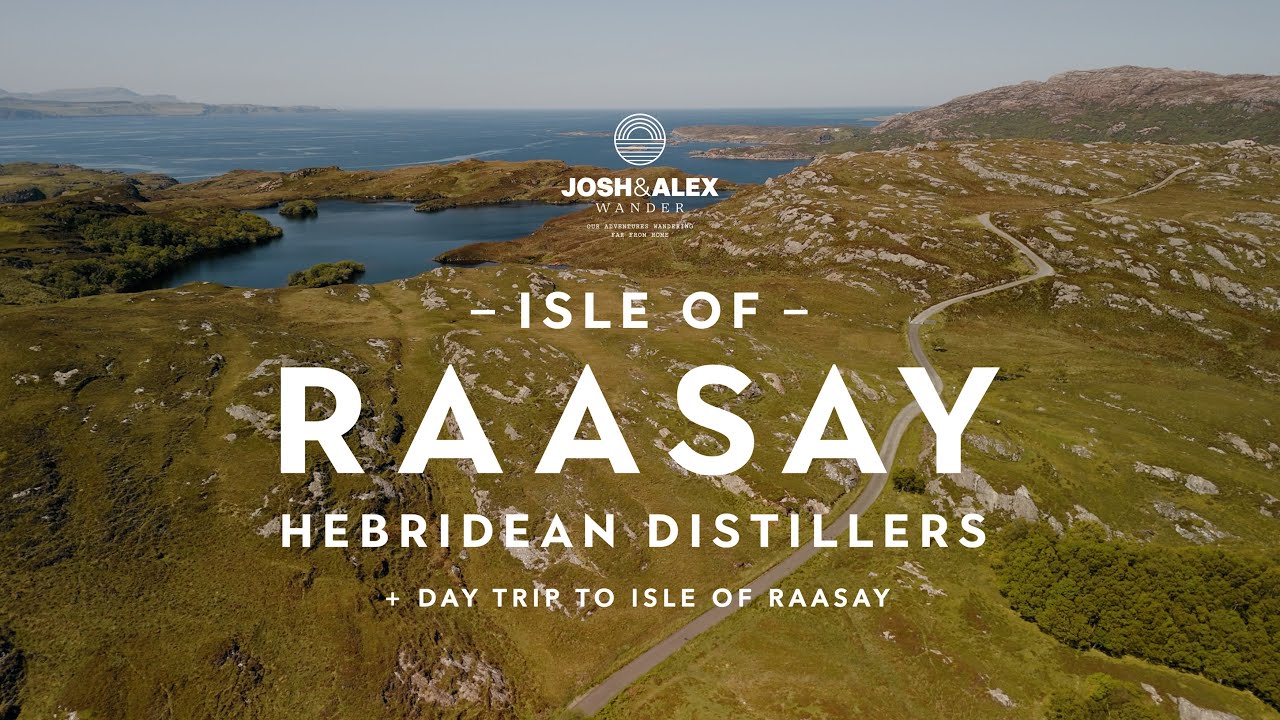 Isle of Raasay Distillery and the Isle of Raasay Day Trip