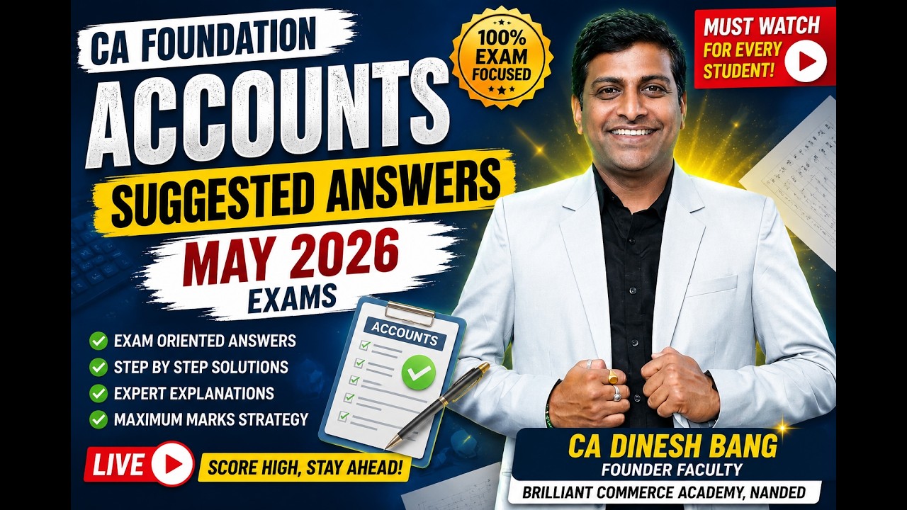 CA Foundation Accounts May 2026 Suggested Answers | Complete Paper Solution by CA Dinesh Bang