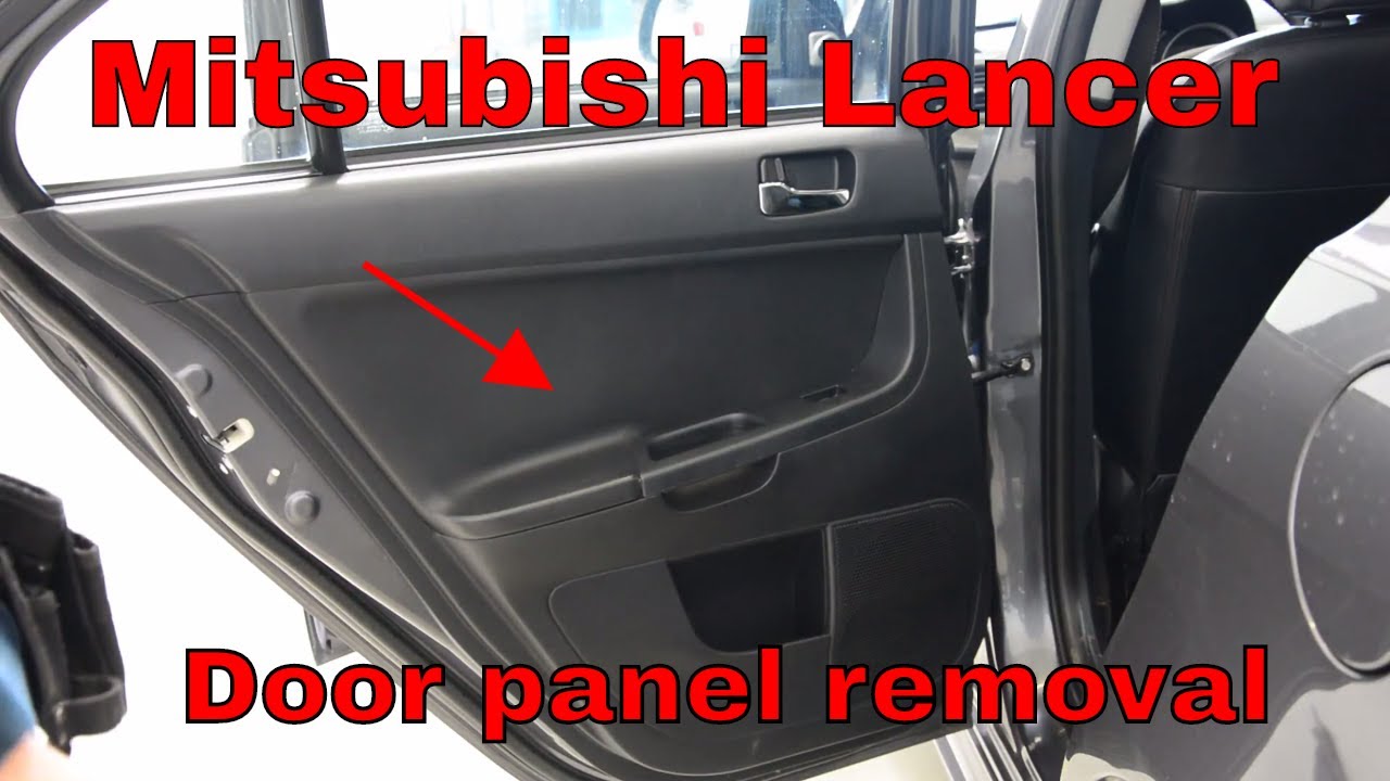 Mitsubishi Lancer 2008 How to remove the door panel
