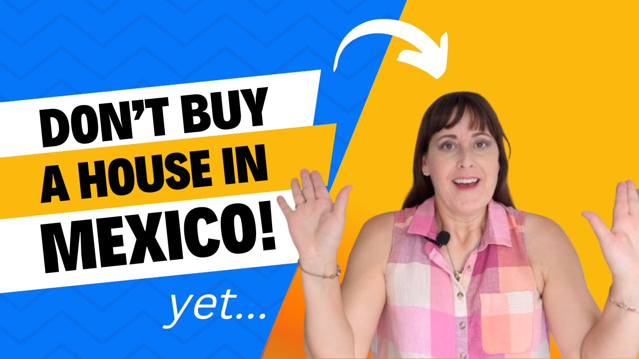 Do These 3 Things BEFORE You Buy in Mexico!
