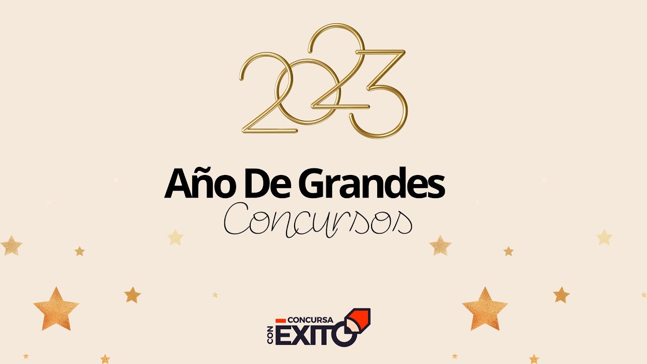 2023 Año De Grandes Concursos #empleo