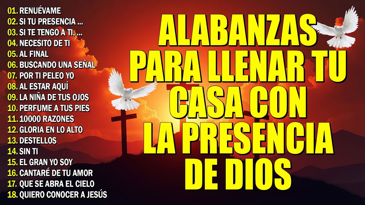 MÚSICA CRISTIANA 2025 - PODEROSAS ALABANZAS CRISTIANAS ADORACION - HERMOSAS ALABANZAS CRISTIANAS