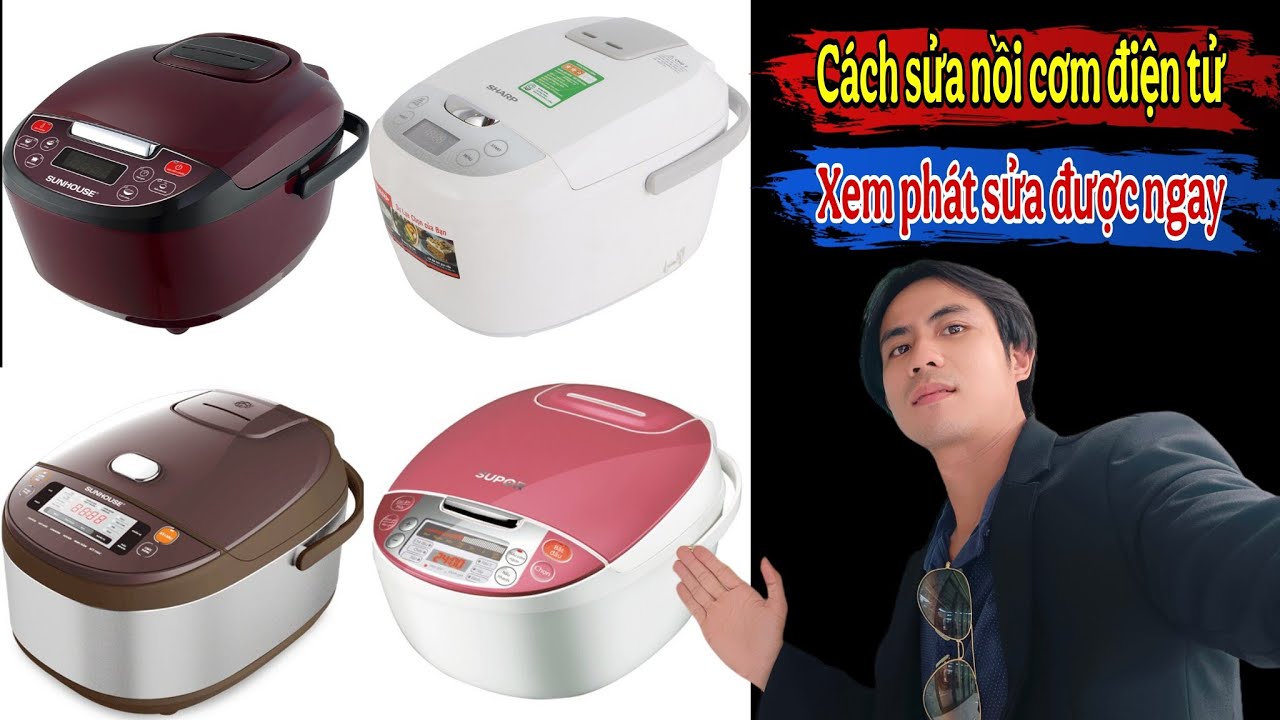 Cách sửa nồi cơm điện tử bị mất nguồn chi tiết nhất