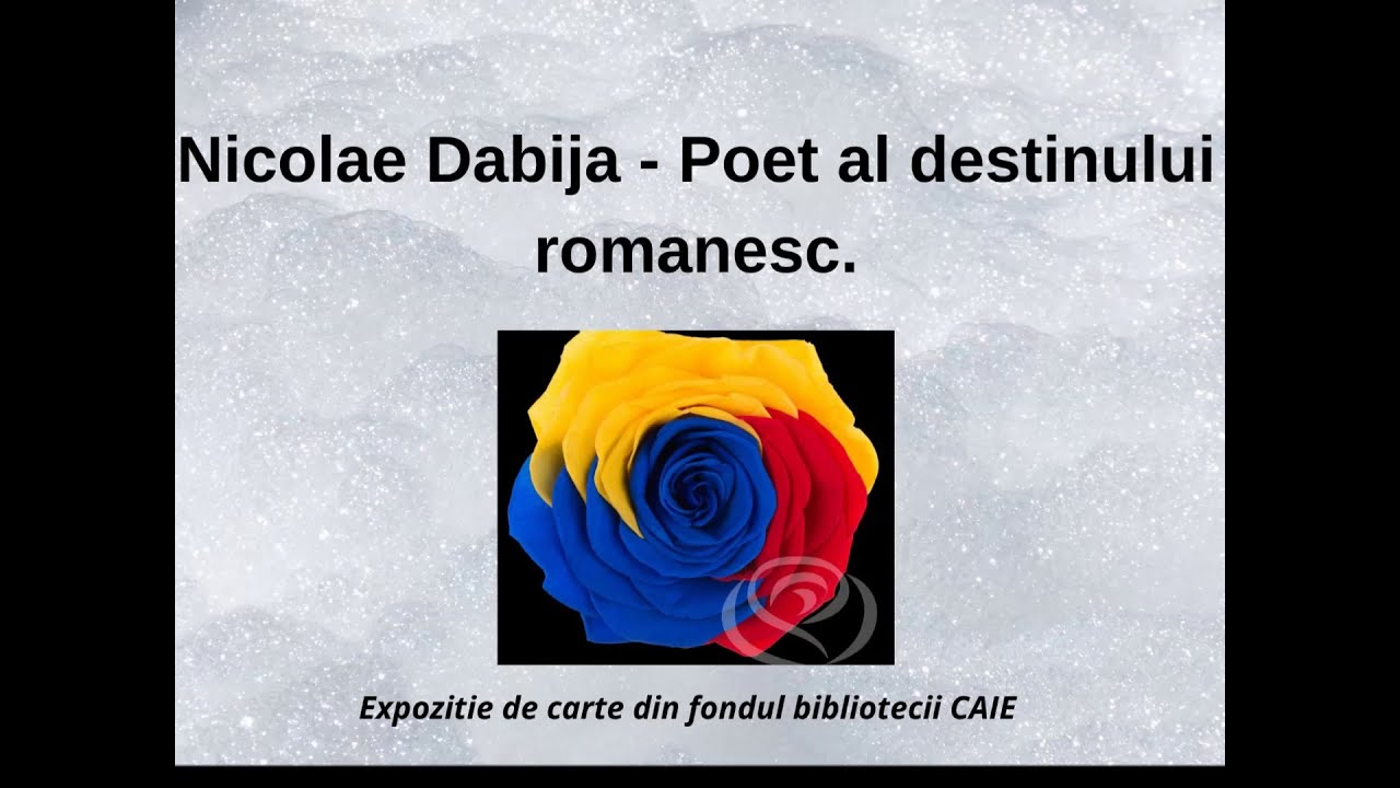 Dabija Nicolae - Poet al destinului romanesc