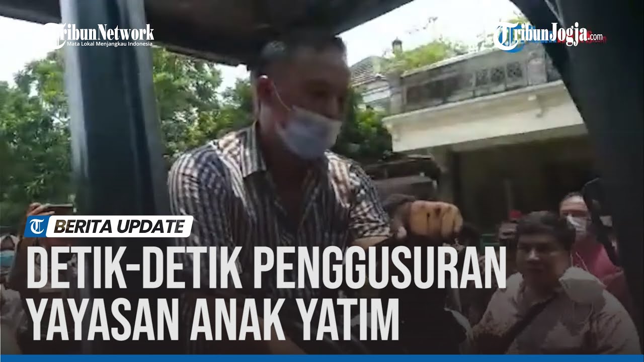 DETIK DETIK PENGGUSURAN YAYASAN ANAK YATIM