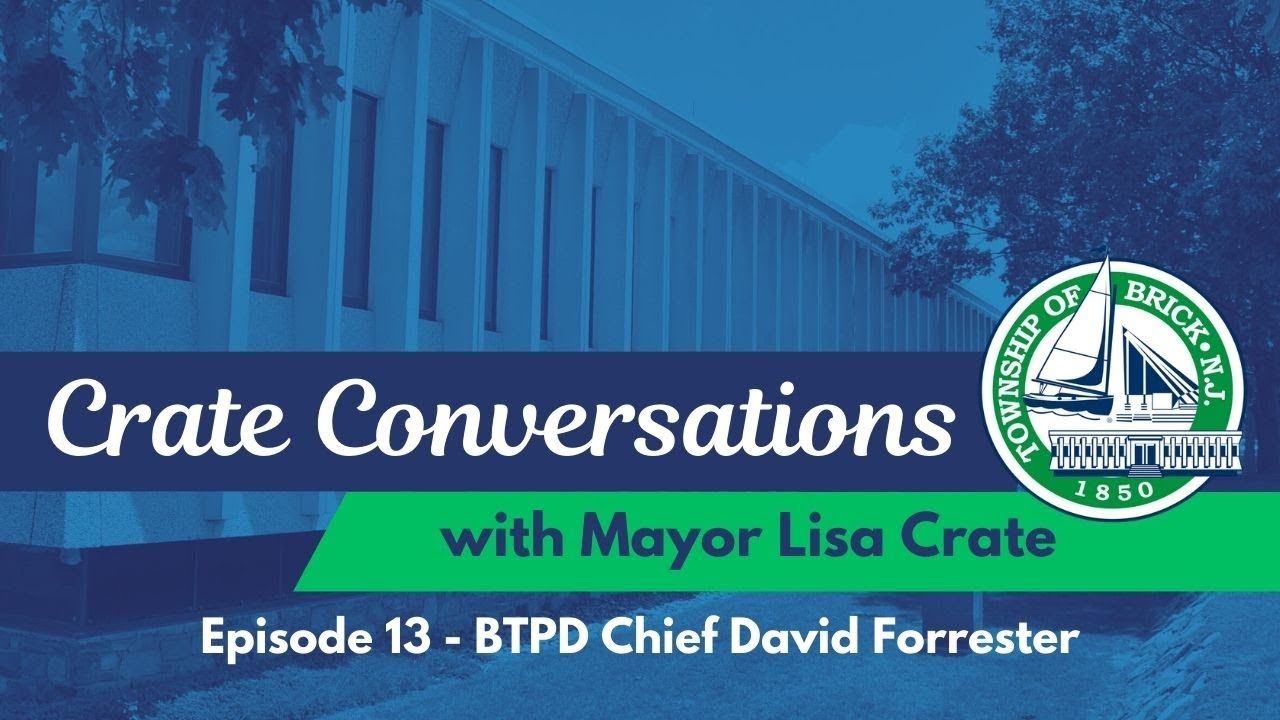 Crate Conversations Episode 13 - Brick Township Police Chief