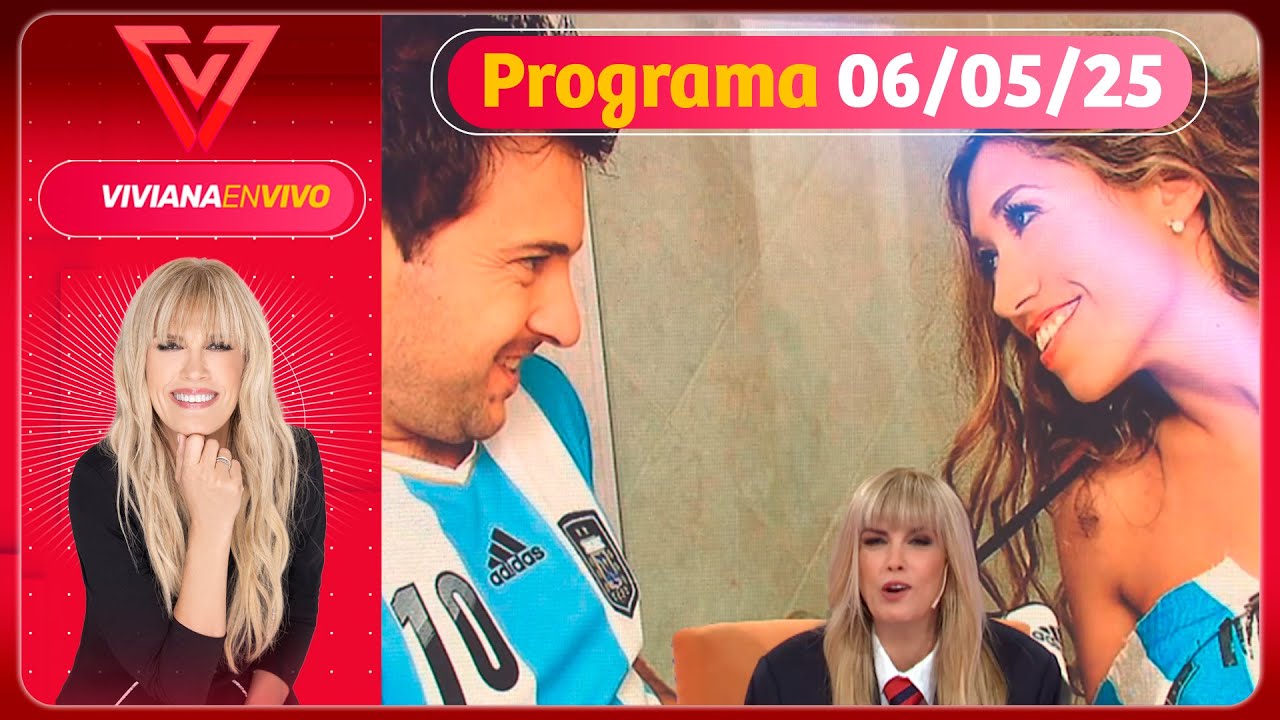 VIVIANA EN VIVO - Programa 06/05/25 - TODOS LOS DETALLES DEL ESCÁNDALO BRANCATELLI - ELBUSTO