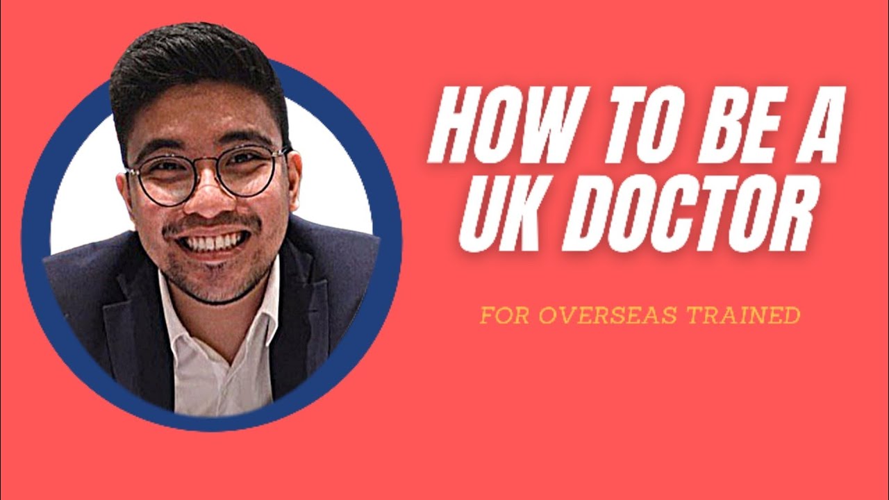 How to be a UK DOCTOR. from the Philippines. IMG