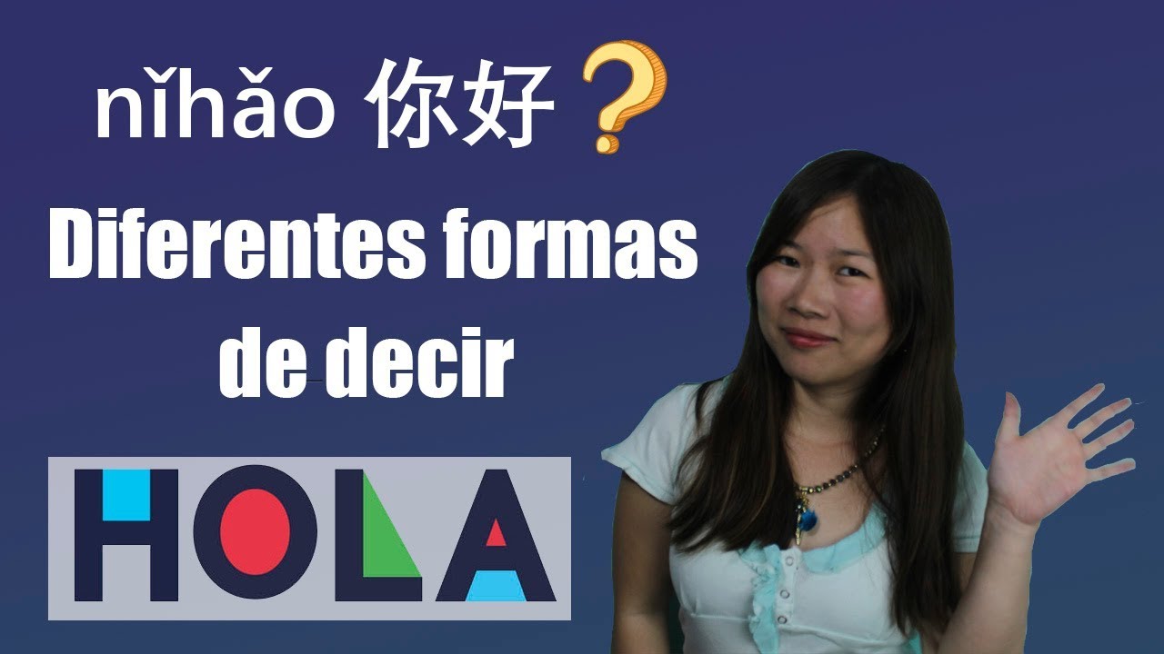 Saludos básicos en chino - Hola
