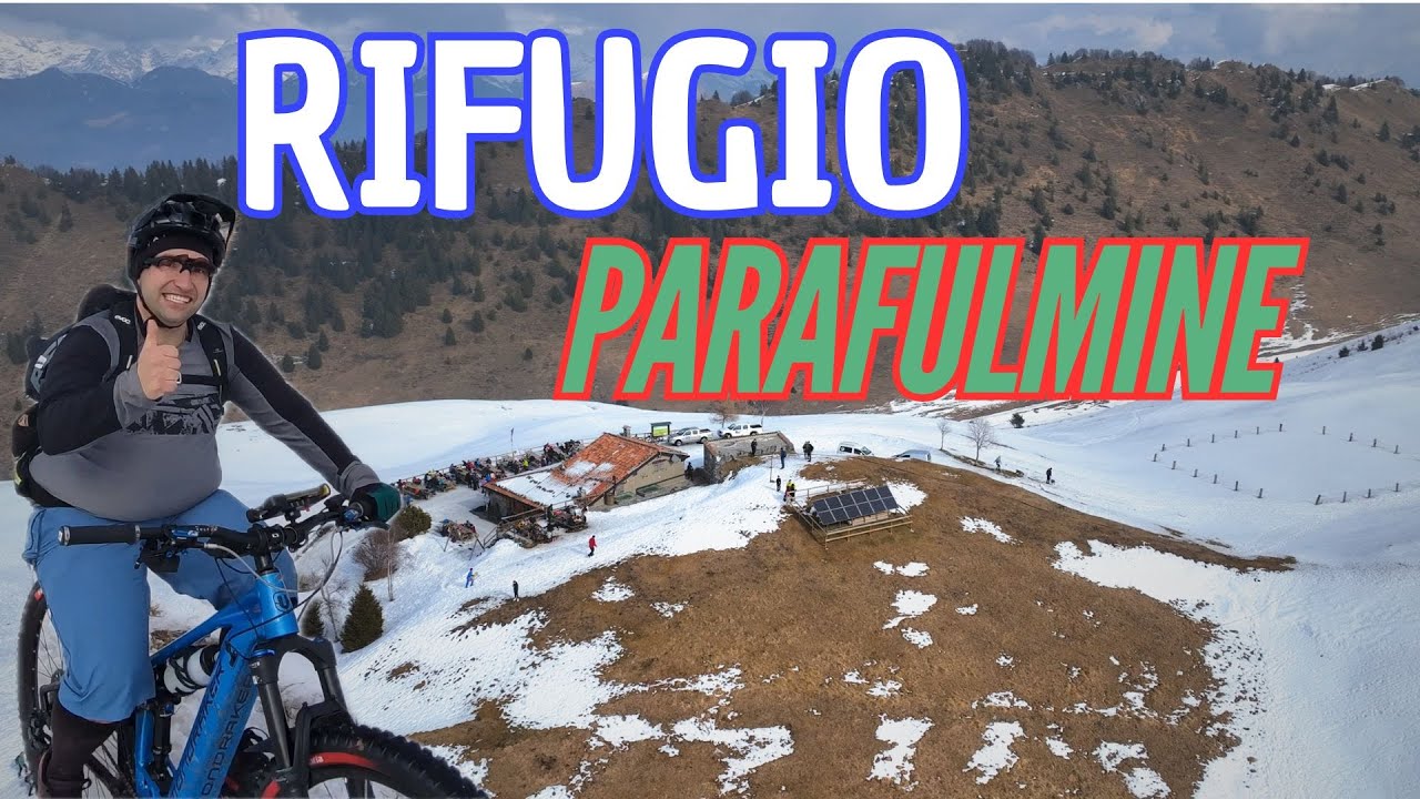 TOUR AL RIFUGIO PARAFULMINE UN GIRO X TUTTI IN EBIKE E MTB