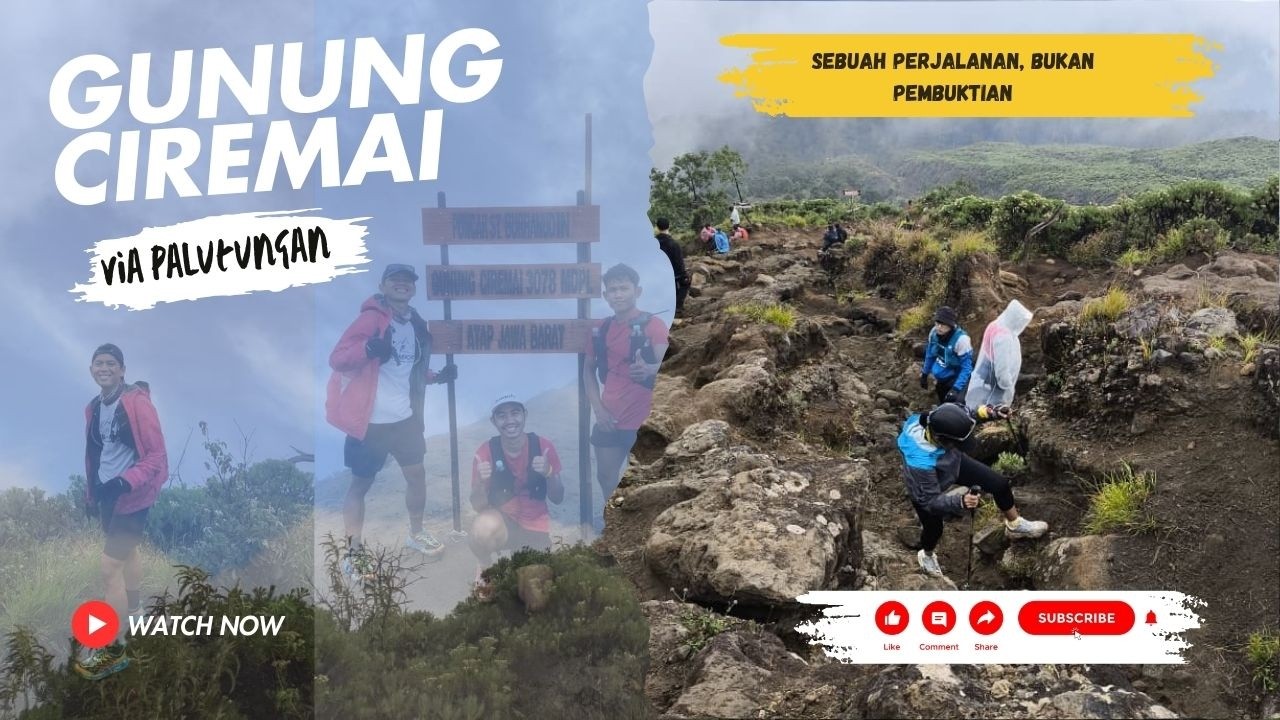 PART 1 | Pendakian Gunung Ciremai via Palutungan | Perjalanan, Bukan Pembuktian