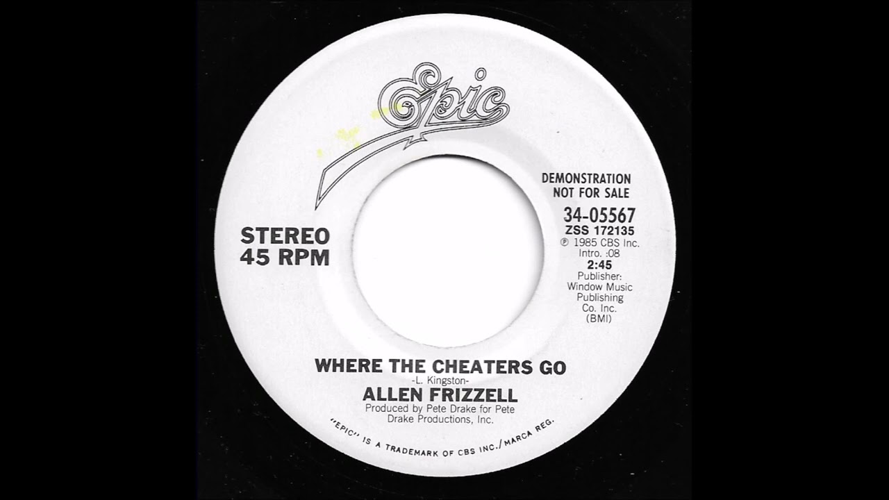 Allen Frizzell - Where The Cheaters Go