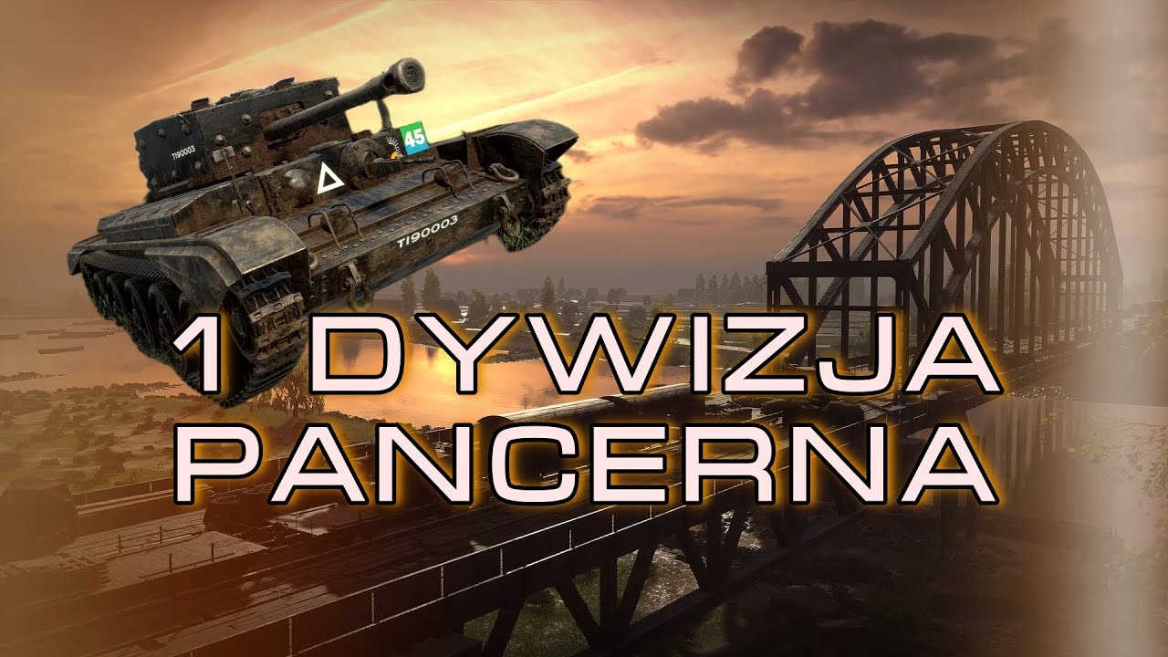 Hell let loose - Driel 1 Dywizja Pancerna Czas Brytyjczyków