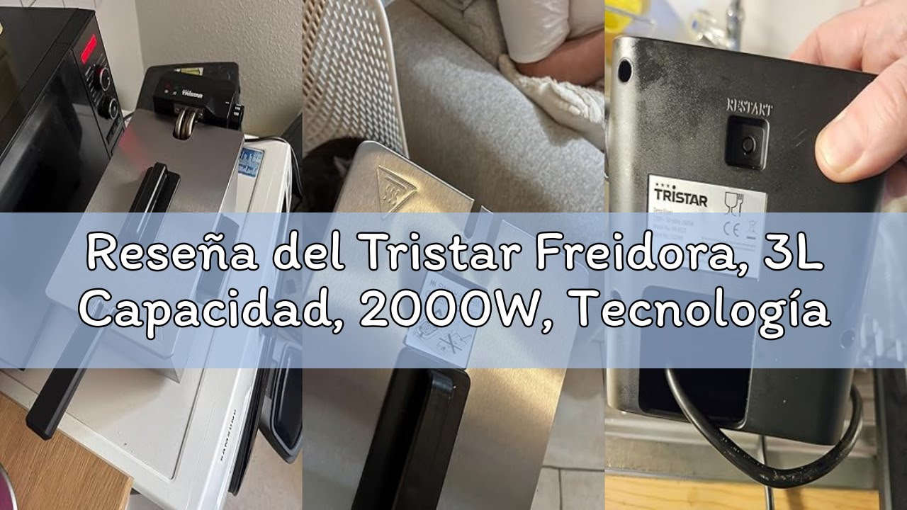 Reseña del Tristar Freidora, 3L Capacidad, 2000W, Tecnología Cool Zone, Acero Inoxidable, Termostato