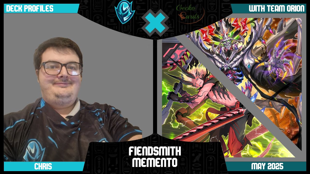 Team Orion Deck Profiles: Memento Fiendsmith (MAY 2025)