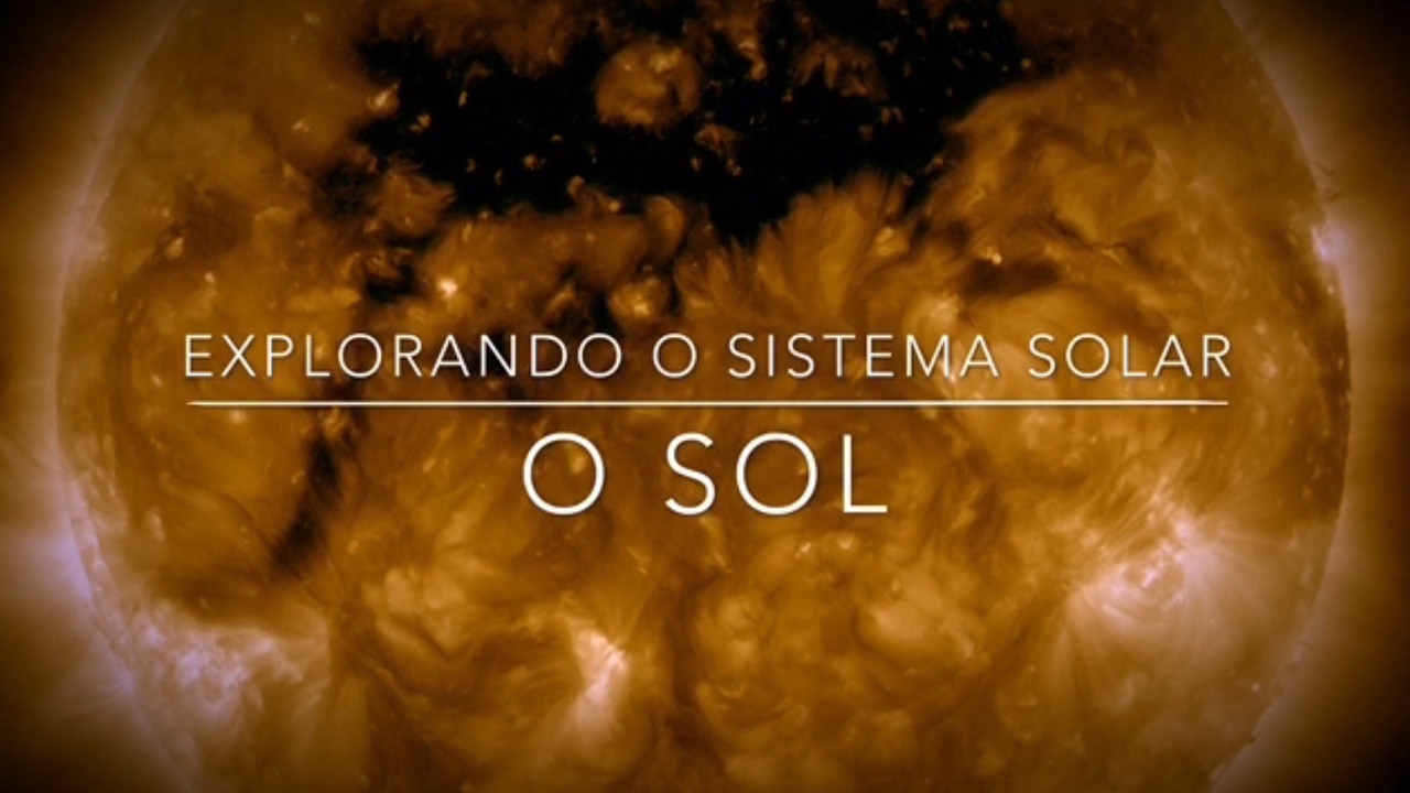 Explorando o Sistema Solar - Curiosidades sobre o Sol