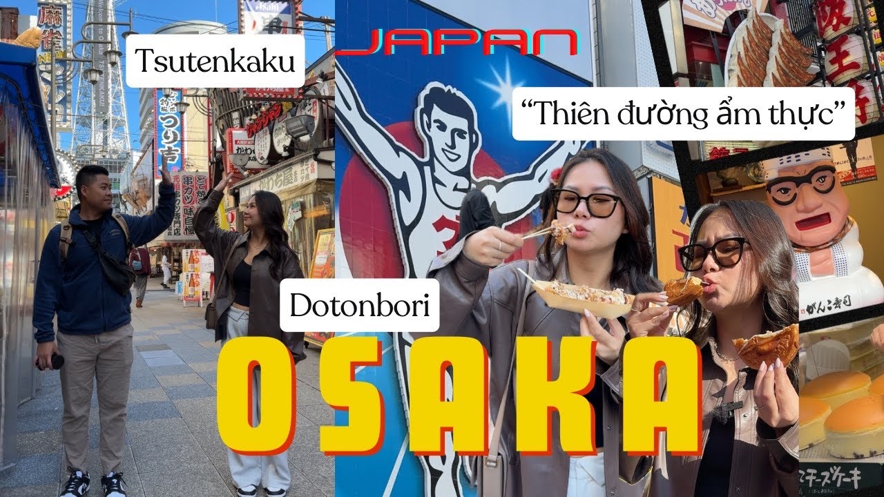 Ep4| 🇯🇵Du lịch Nhật Bản| Khuấy đảo ẩm thực OSAKA| Khu phố sầm uất Dotonbori| Japan Vlog