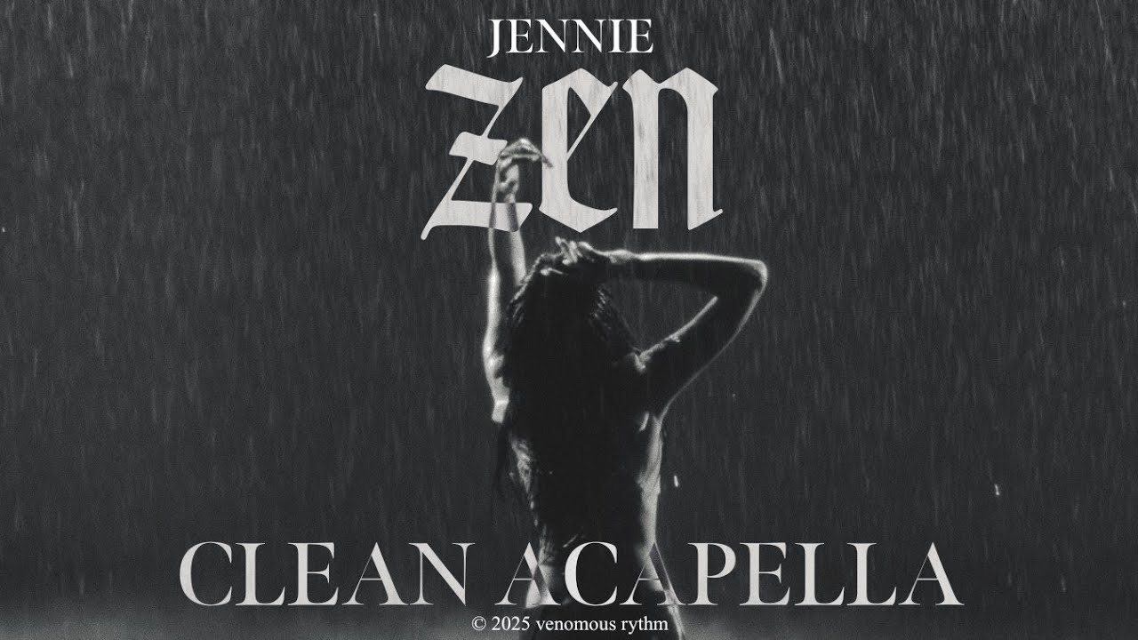 JENNIE - zen (CLEAN ACAPELLA)