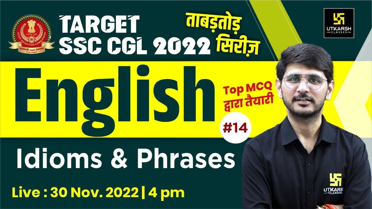SSC CGL 2022 | English #14 | Idioms & Phrases | ताबड़तोड़ सिरीज़ | Important MCQ's | Naresh Sir