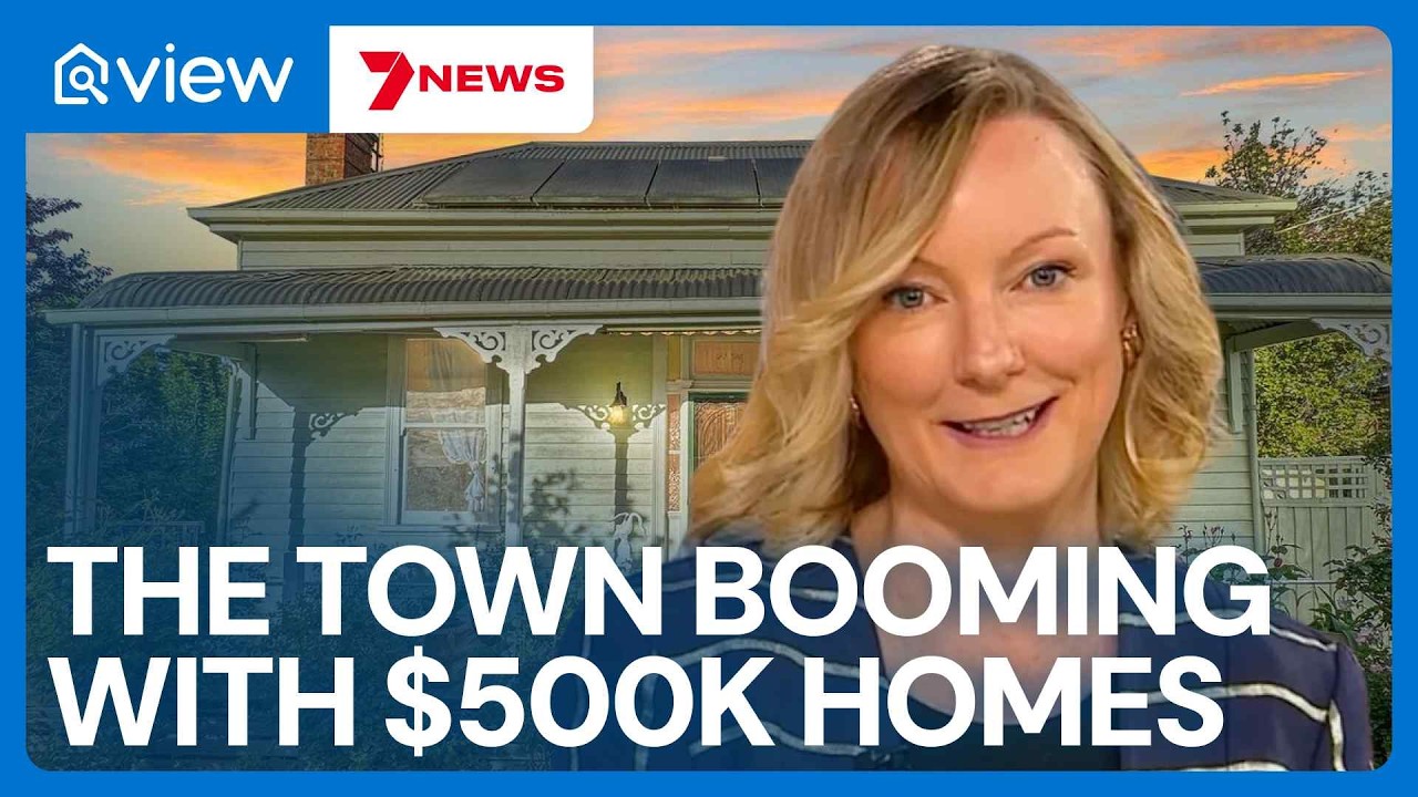 The Aussie town booming with $500k homes | view.com.au | 7NEWS
