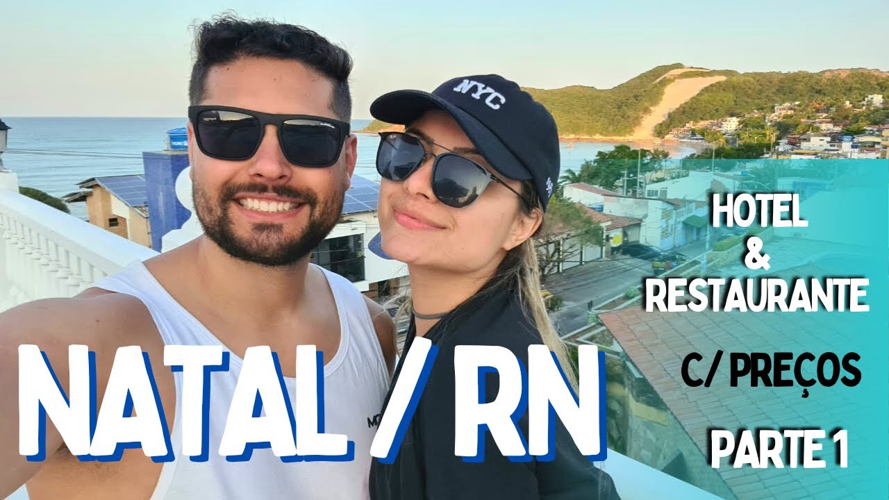 Viagem para NATAL/ RN | Hotel Kristie Resort & Restaurante Camarões | COM VALORES | #natalRN #vlog 1