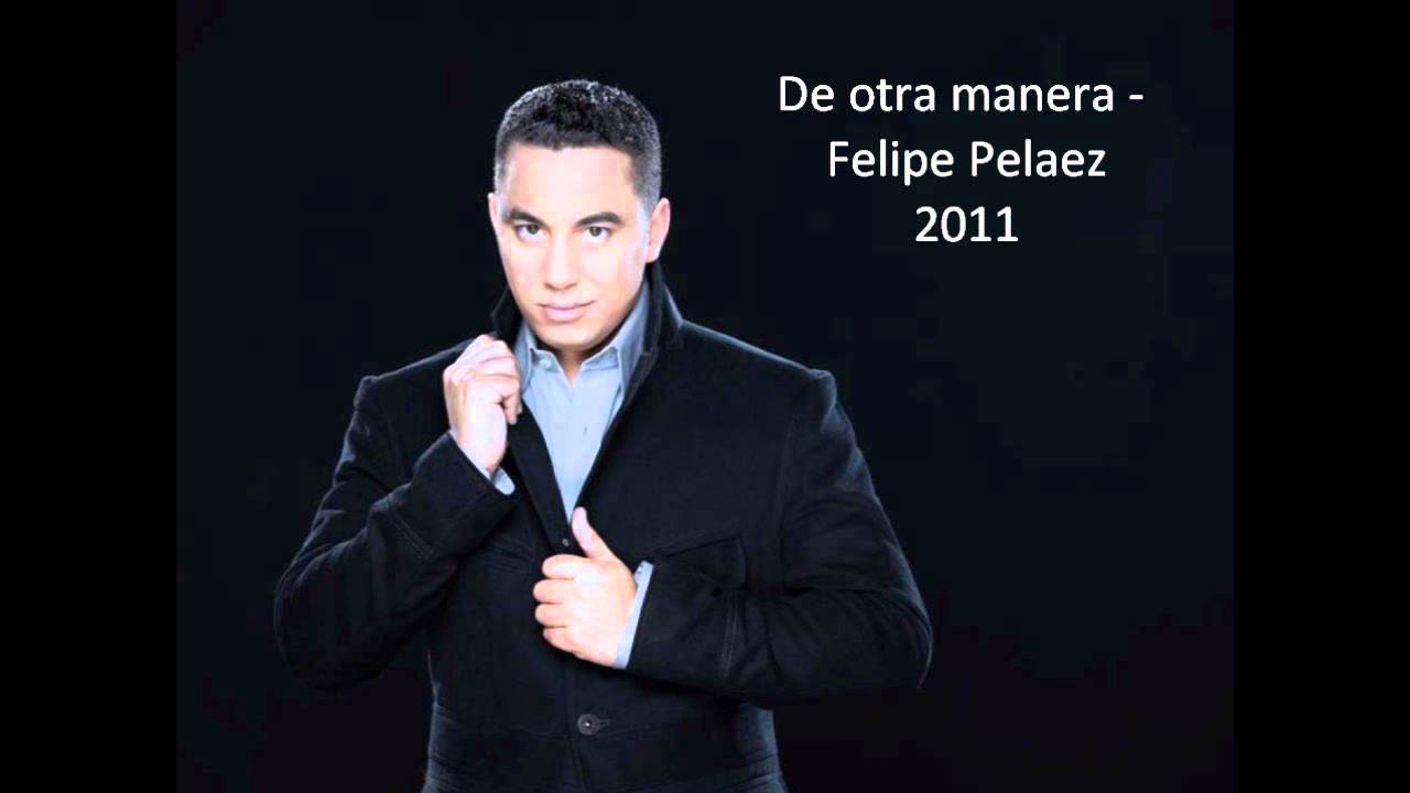Y que me pasa - Felipe Pelaez (De otra manera)