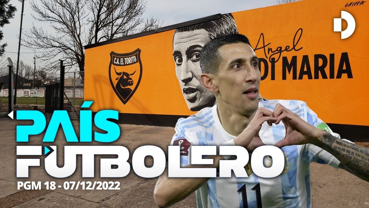 #PaisFutbolero - Club Atlético El Torito, cuna de Di María, y 