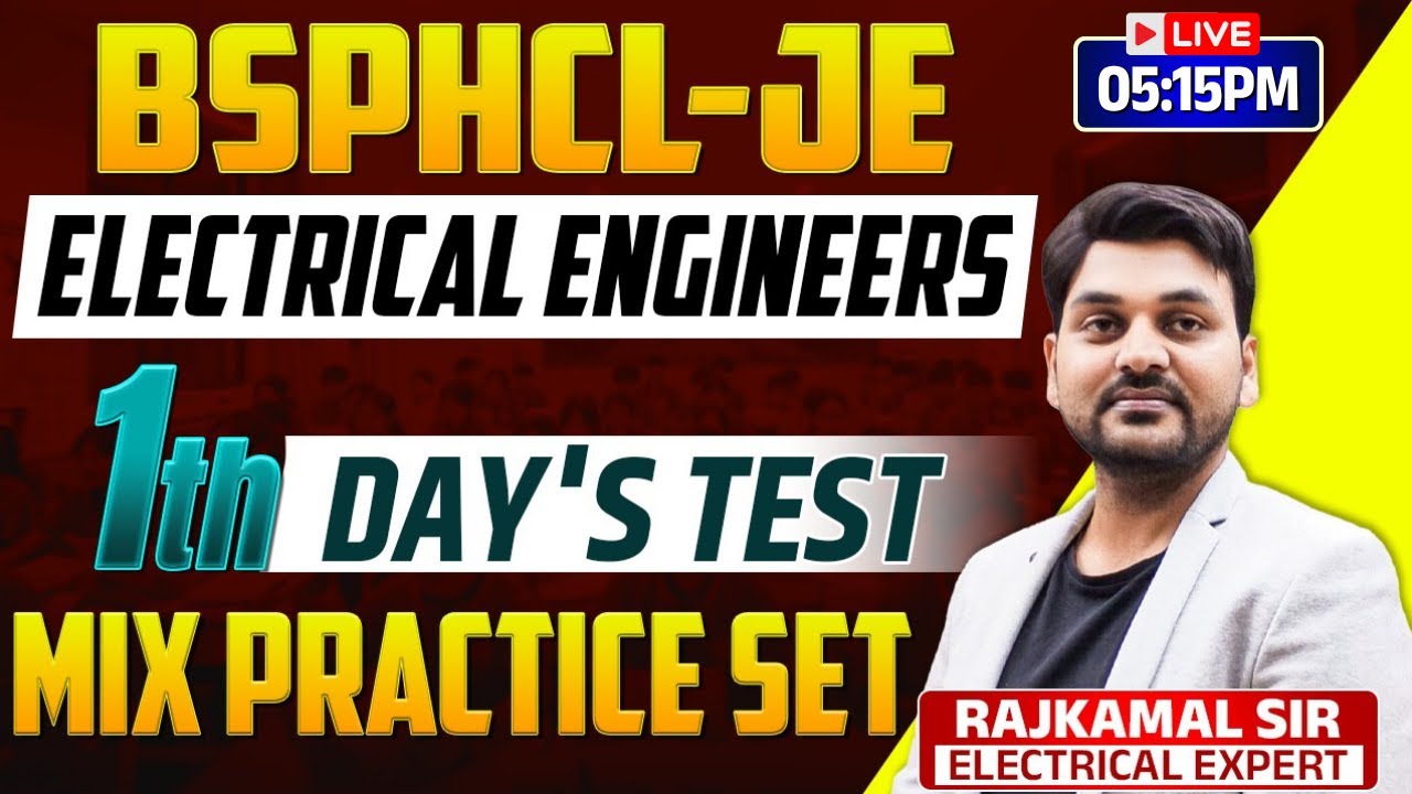 BSPHCL - JE  ELECTRICAL ENGINEERS | MIX PRACTICE QUESTION SET-1 |#bsphcl#rajkamal_sir