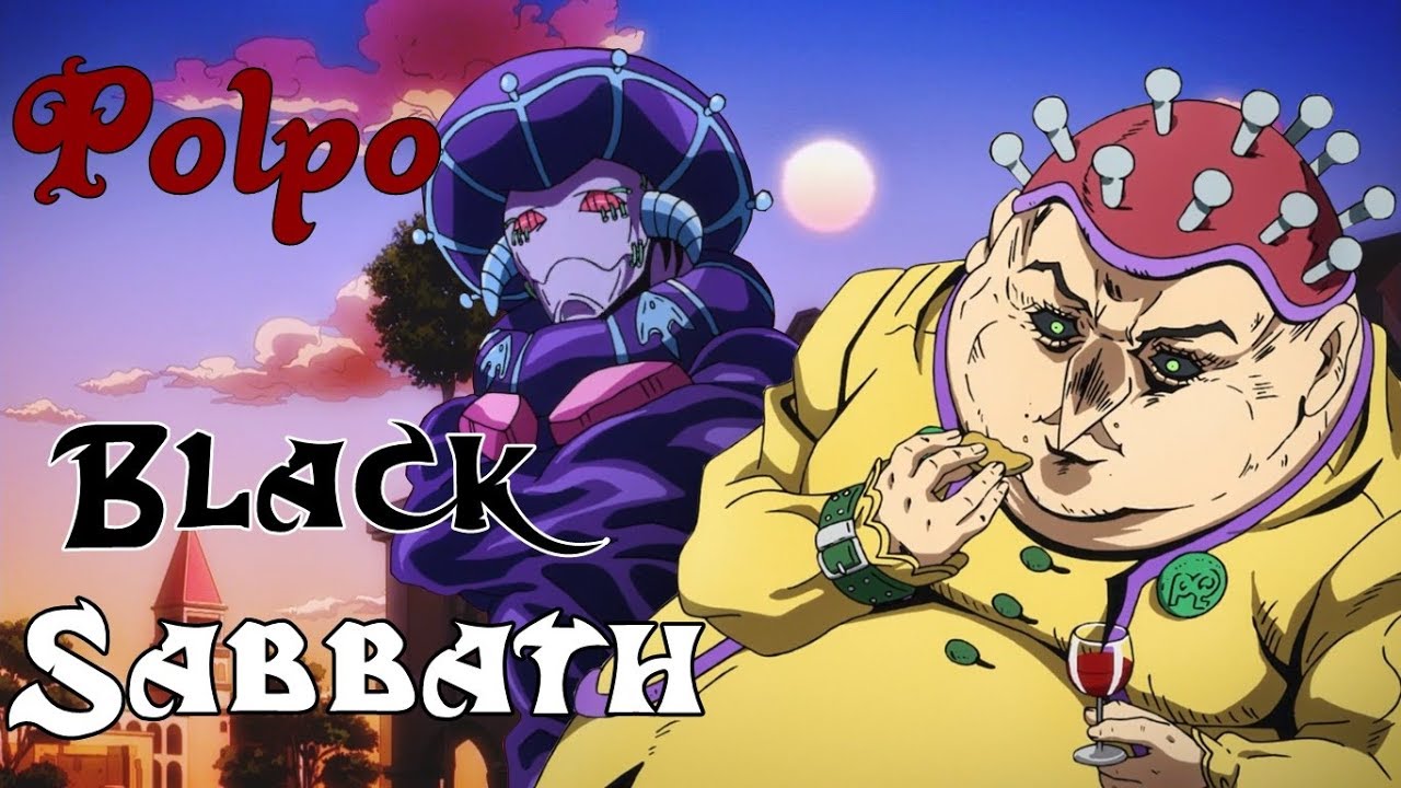 Polpo - Black Sabbath (JJBA Anime Musical Leitmotif)