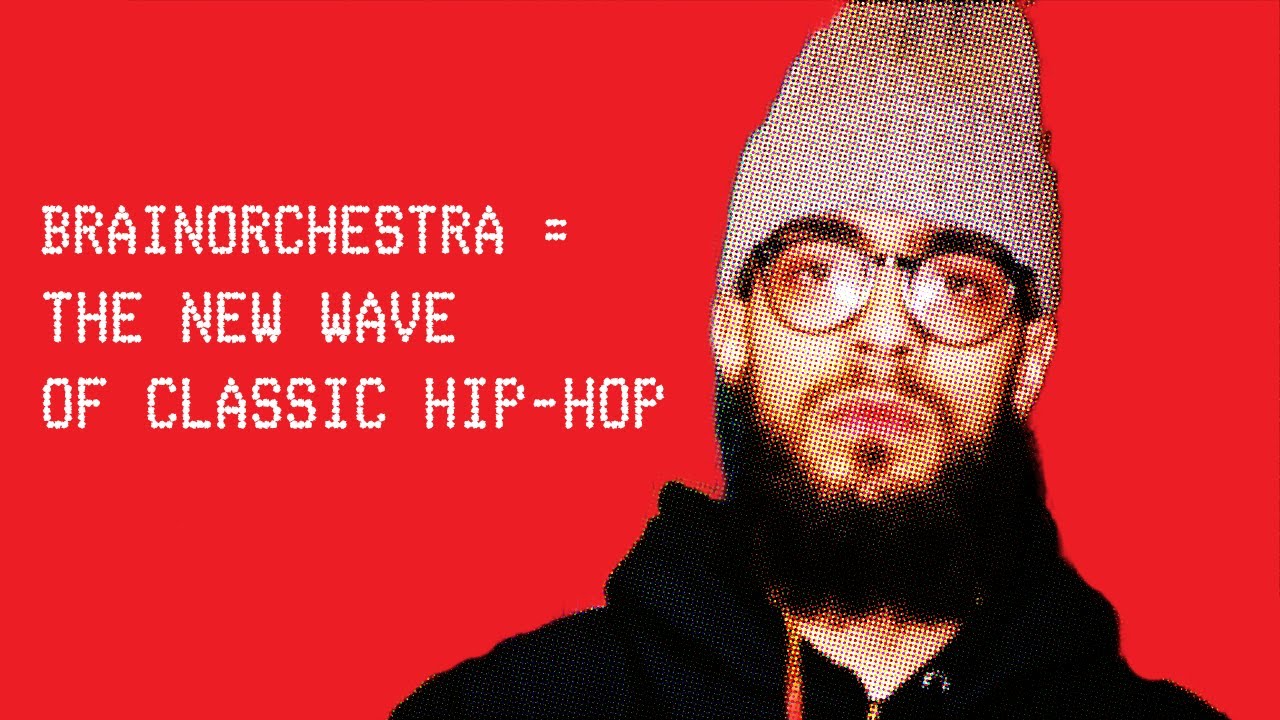 brainorchestra. Is Part Of A New Generation Keeping Classic Hip Hop Fresh