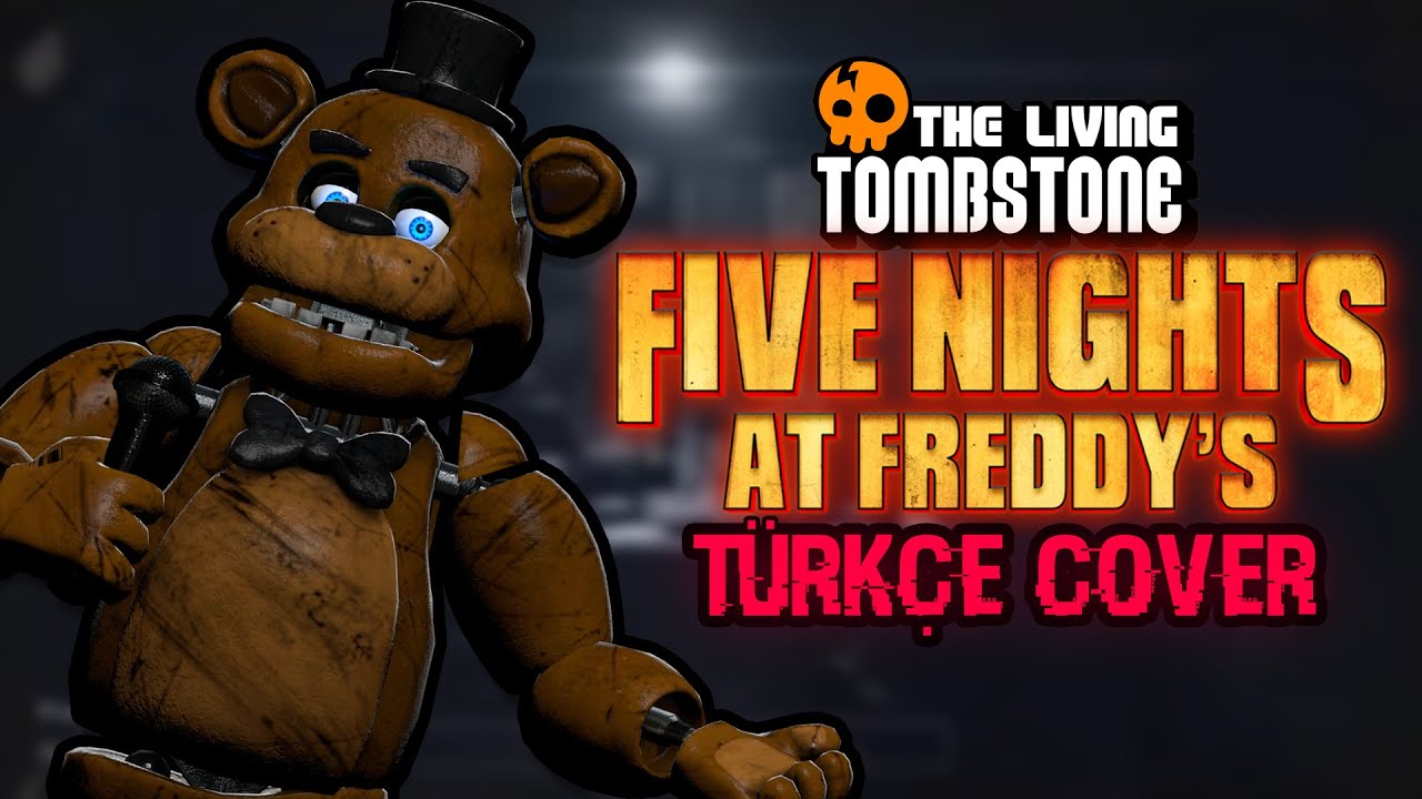 The Living Tombstone -  Five Nights at Freddy's (Türkçe Cover)