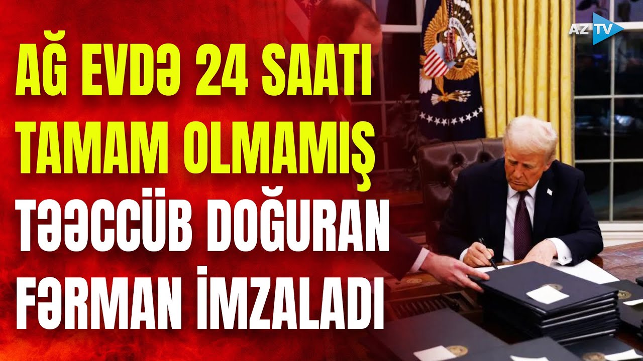 SON DƏQİQƏ! Tramp fövqəladə vəziyyət elan etdi: andiçmə sonrası ilk kritik fərmanı imzaladı - CANLI