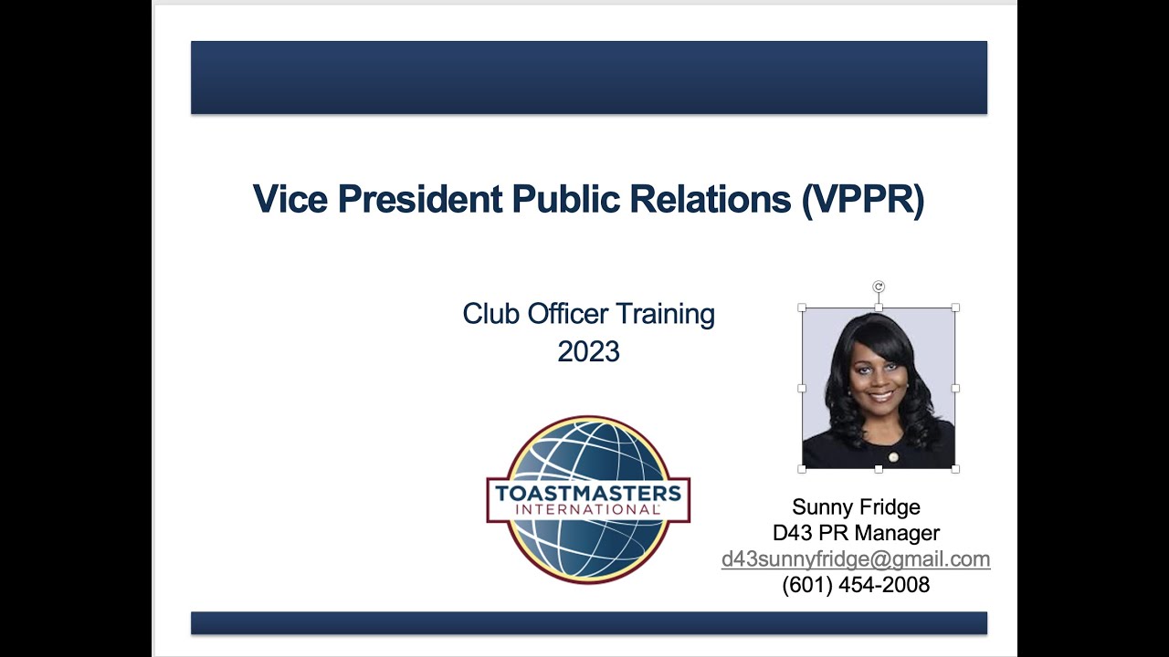 District 43 Toastmasters VPPR Club Officer Training  2023