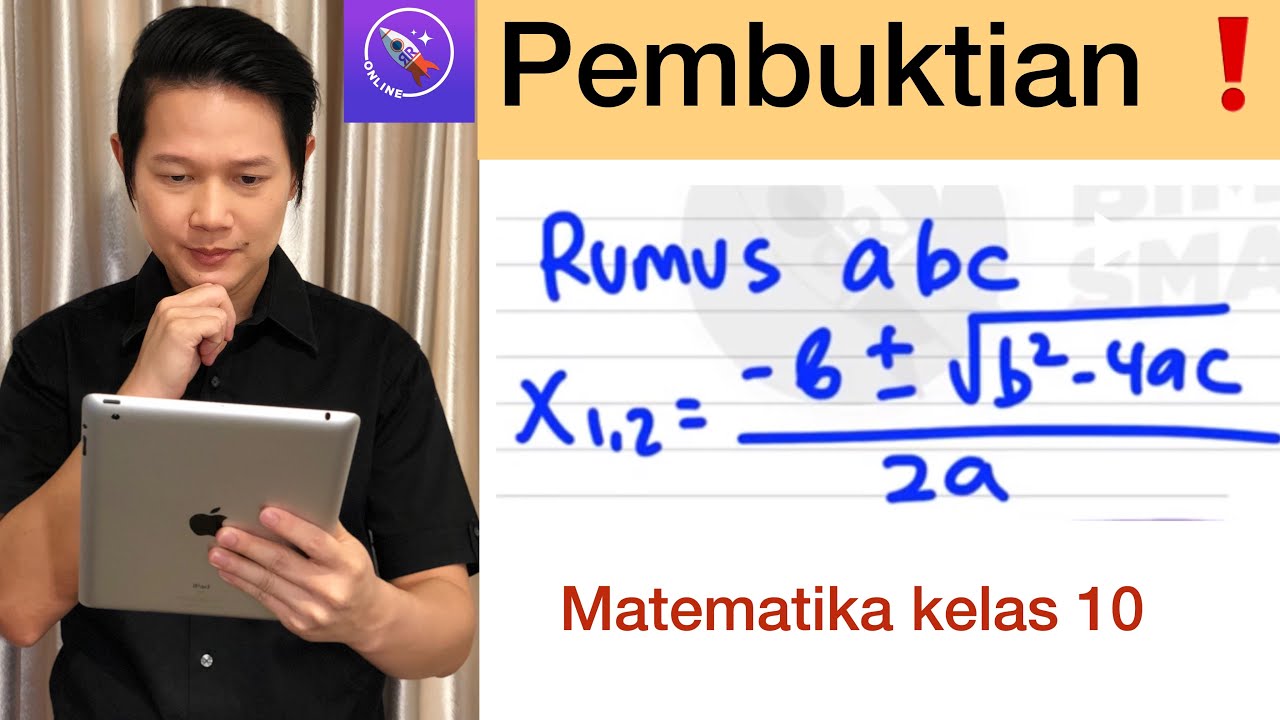 Pembuktian RUMUS abc dalam Persamaan Kuadrat !! (matematika lovers only)