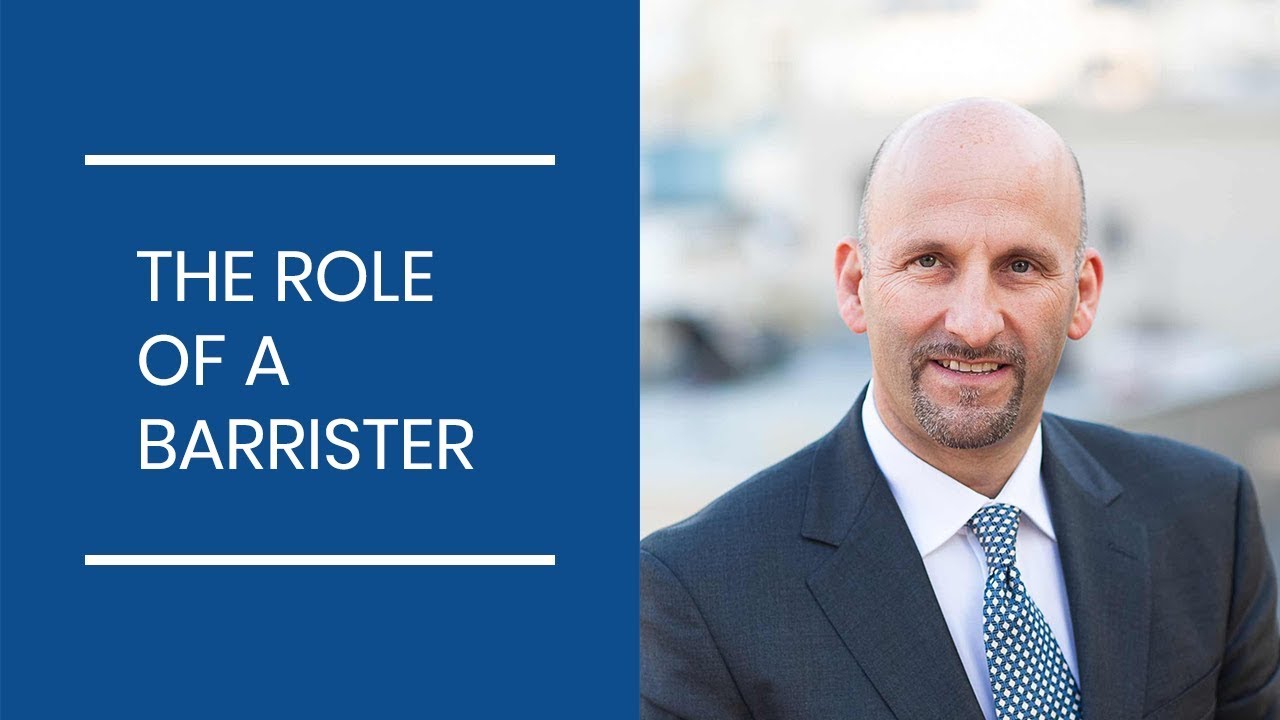 The Role of a UK Barrister