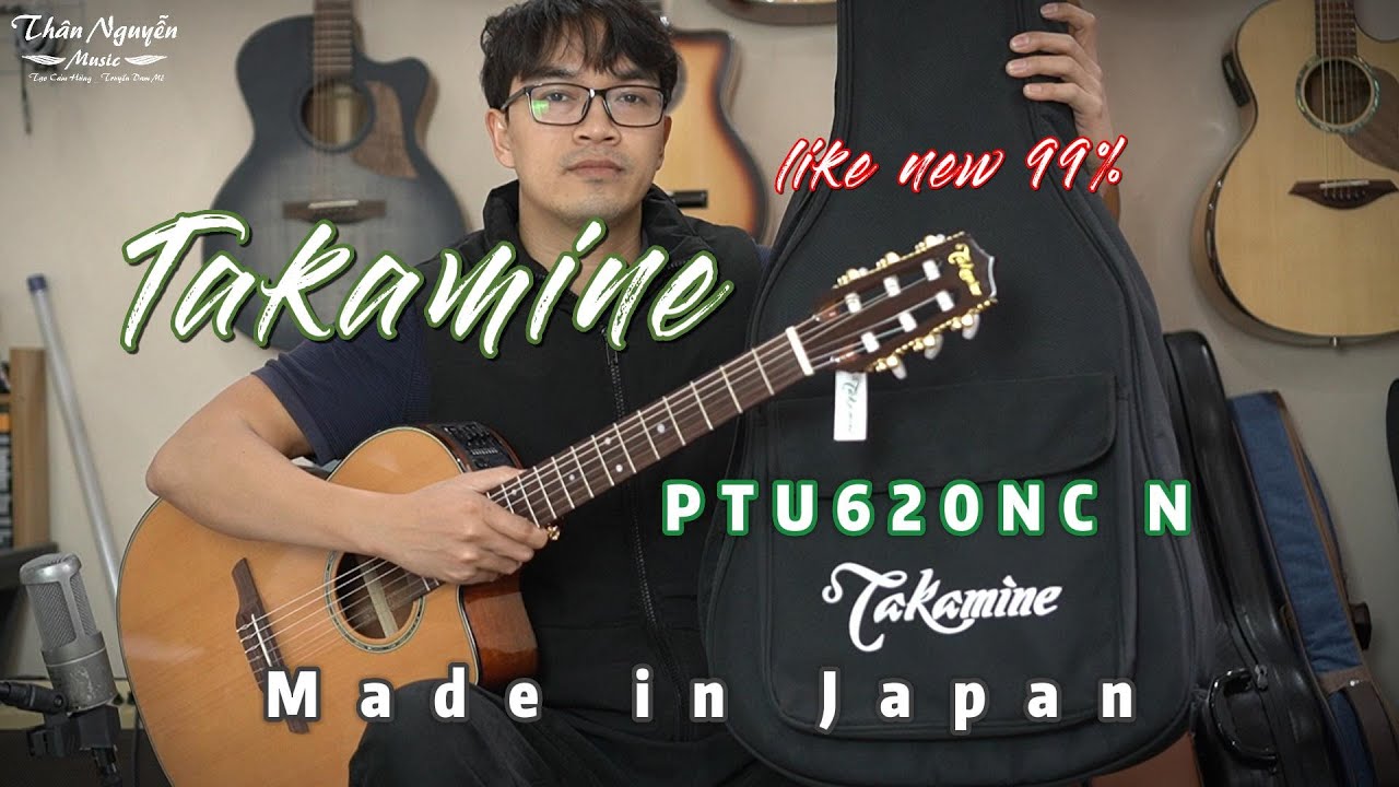 Thanh Lý Guitar Takamine PTU620NC-N Made in Japan Cần Nhỏ Siêu Hiếm Cực Mới - Thân Nguyễn Music