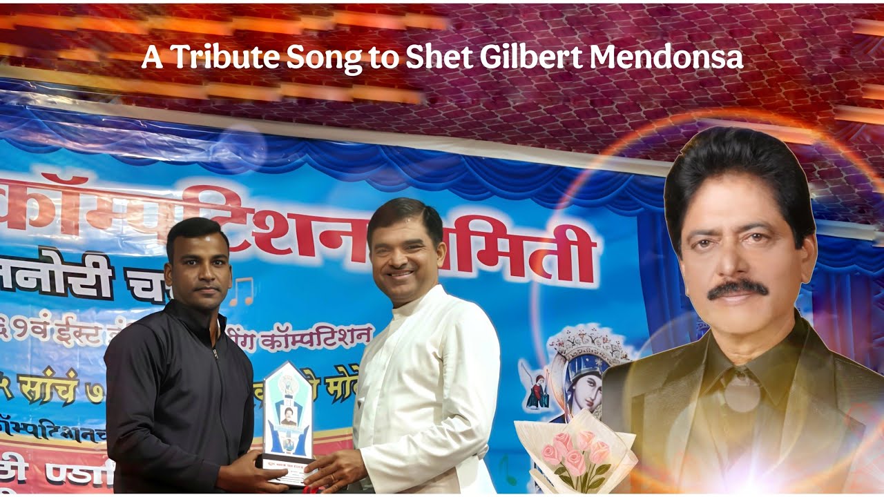 A Tribute song to Shet Gilbert Mendonsa by macmillan 1st Prize  #eastindiansong #macmillansong 