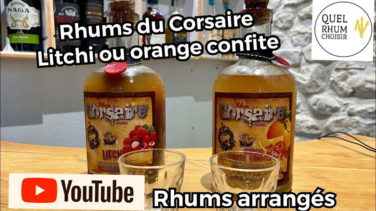 Rhum arrangé litchi et rhum arrangé orange confite vidéo dégustation