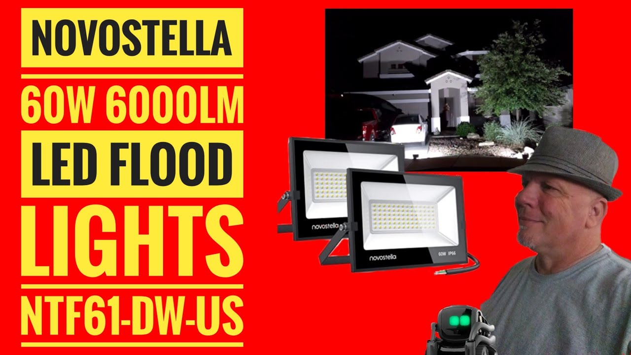 Novostella  60W 6000LM LED Flood Lights 2 pack NTF61 DW Testing and Review