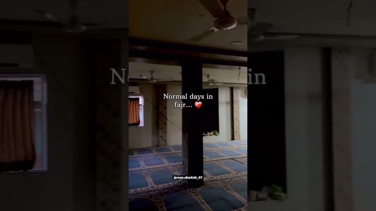 Fajar in normal days Fajar in ramzan😍