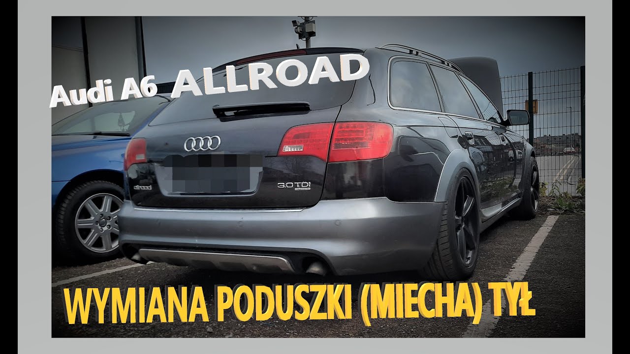 Audi A6 C6 allroad wymiana poduszki ( miecha) tył, rear airbag suspension exchange