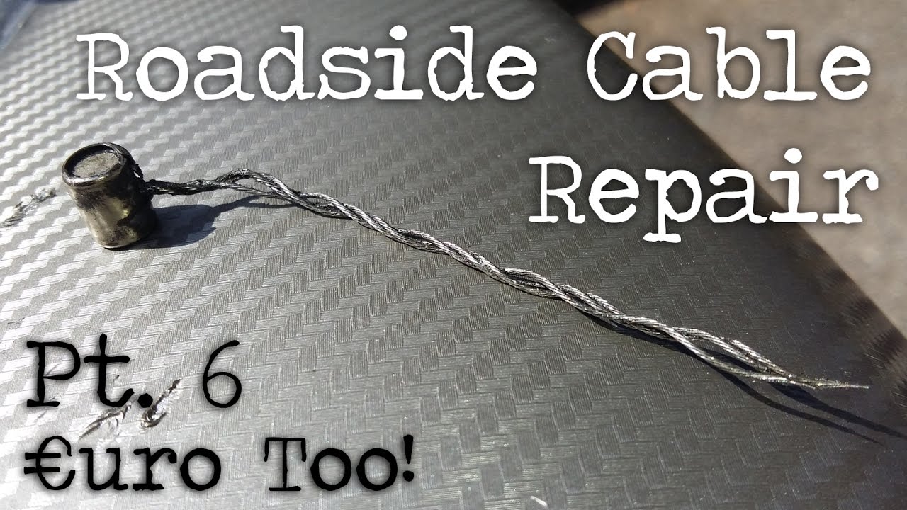 €uroToo Pt 6. Roadside Clutch Cable Repair