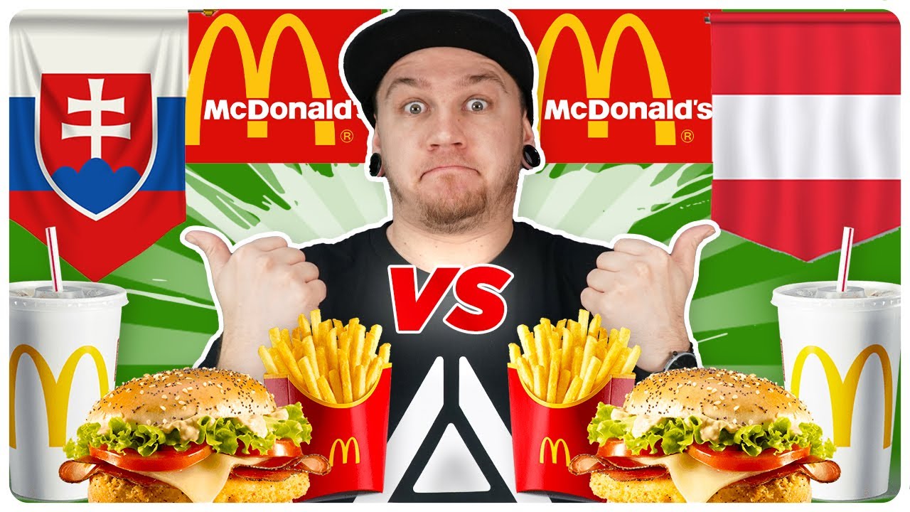 Aky je ROZDIEL medzi RAKÚSKYM a SLOVENSKÝM McDonalds? (odhalenie)