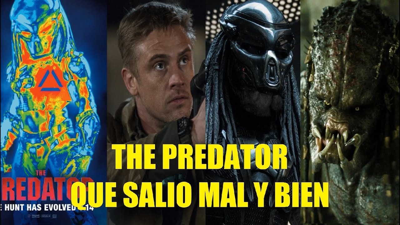 The Predator Que Salio Mal y  Bien y Curiosidades El Depredador