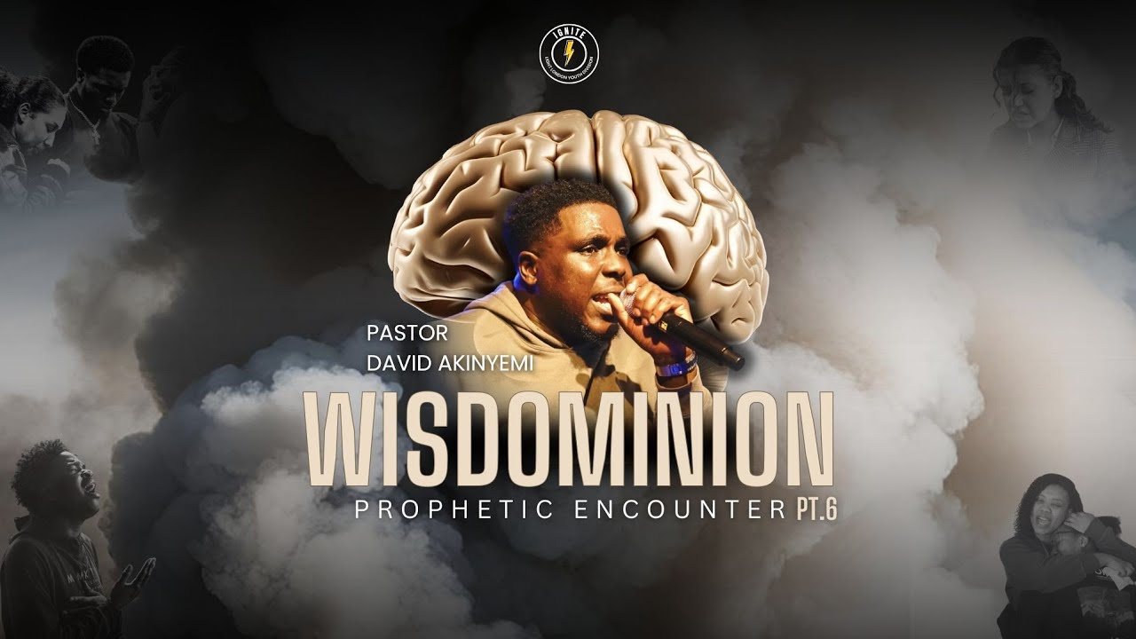 Wisdominion Pt 6 | Ps David | Prophetic Encounter