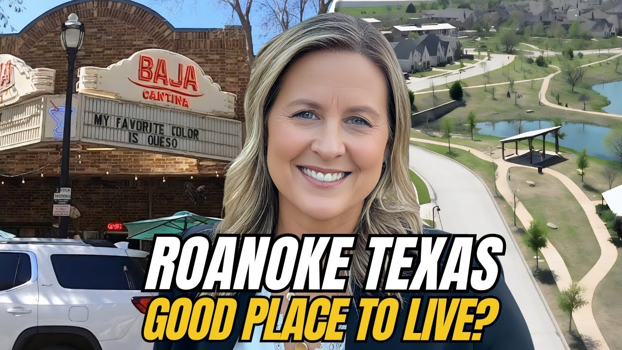 Is Roanoke Texas a Good Place to Live? Dallas Suburb of Roanoke Texas Explained!