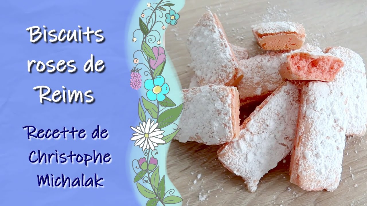 [Aujourd'hui on cuisine] Biscuits roses de Reims / Christophe Michalak